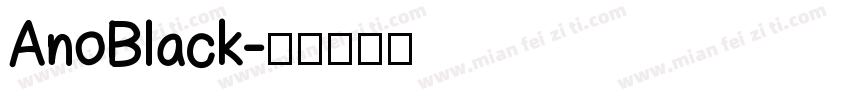 AnoBlack字体转换