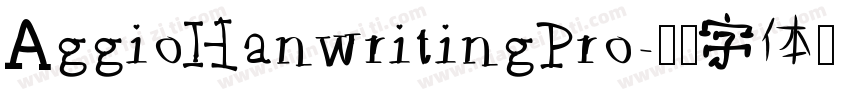AggioHanwritingPro字体转换