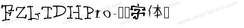 FZLTDHPro字体转换