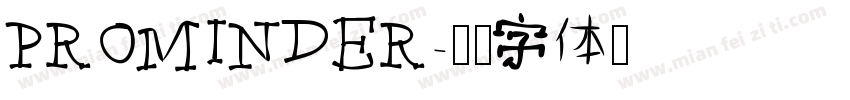 PROMINDER字体转换