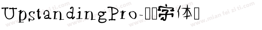UpstandingPro字体转换