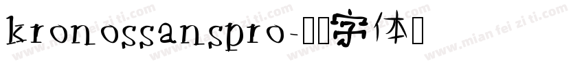 kronossanspro字体转换