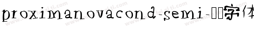 proximanovacond-semi字体转换
