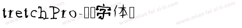 tretchPro字体转换
