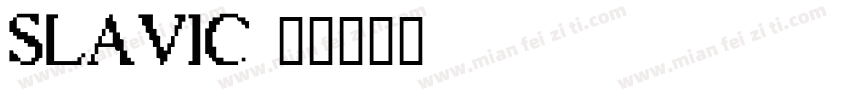 Slavic字体转换