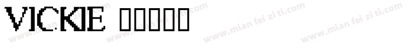Vickie字体转换
