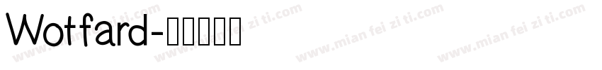 Wotfard字体转换