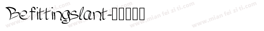 Befittingslant字体转换