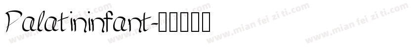 Palatininfant字体转换