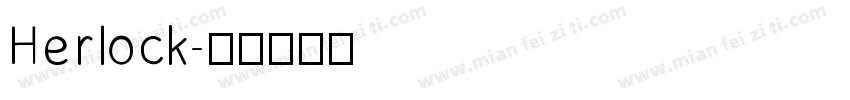Herlock字体转换