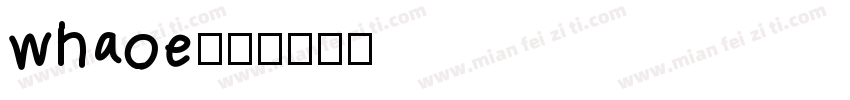 whaoe字体转换