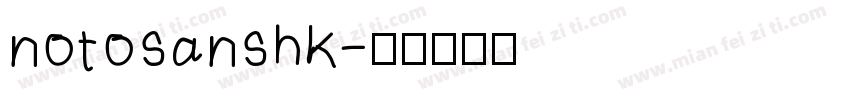 notosanshk字体转换