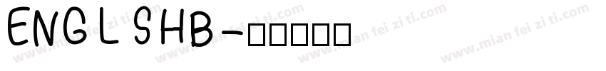 ENGLSHB字体转换