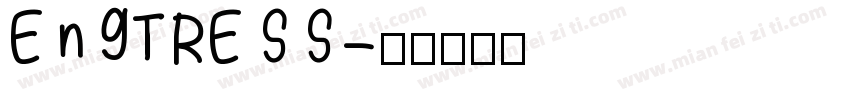 EngTRESS字体转换