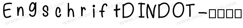EngschriftDINDOT字体转换