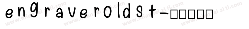engraveroldst字体转换
