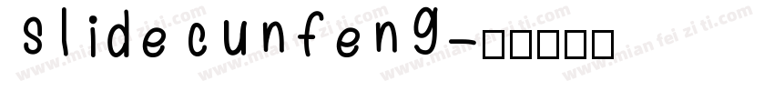 slidecunfeng字体转换