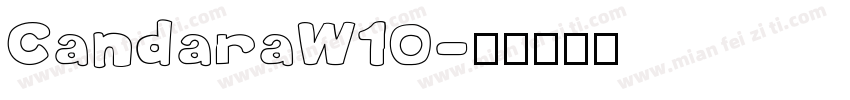 CandaraW10字体转换