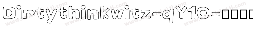 Dirtythinkwitz-qY10字体转换