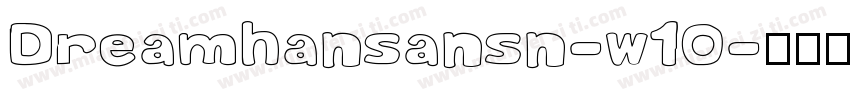 Dreamhansansn-w10字体转换