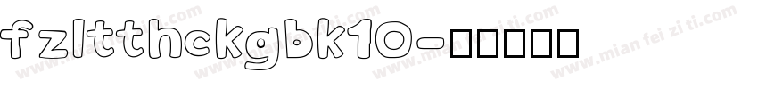 fzltthckgbk10字体转换