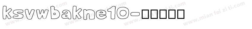 ksvwbakne10字体转换