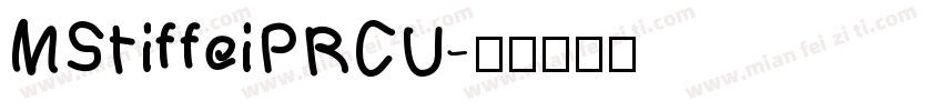MStiffeiPRCU字体转换
