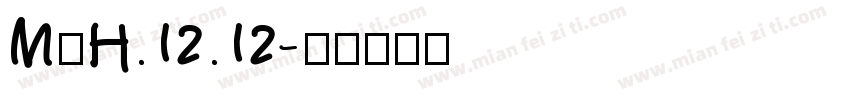 MⅩH.12.12字体转换