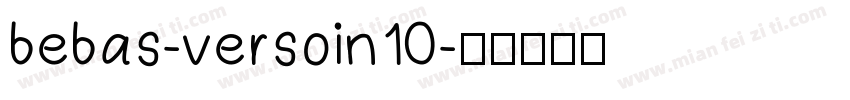 bebas-versoin10字体转换