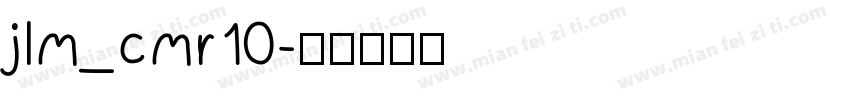 jlm_cmr10字体转换