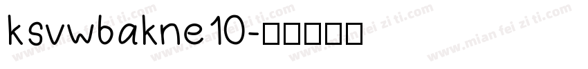 ksvwbakne10字体转换