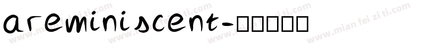 areminiscent字体转换