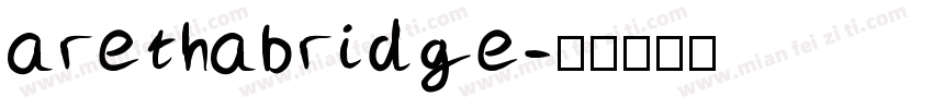 arethabridge字体转换
