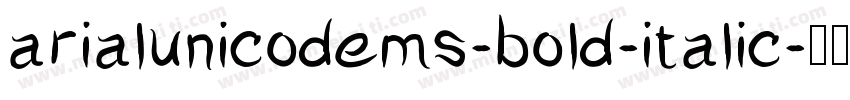arialunicodems-bold-italic字体转换