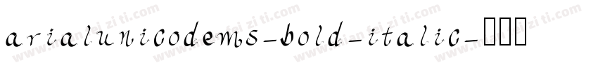 arialunicodems-bold-italic字体转换
