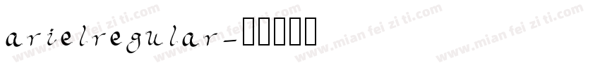 arielregular字体转换
