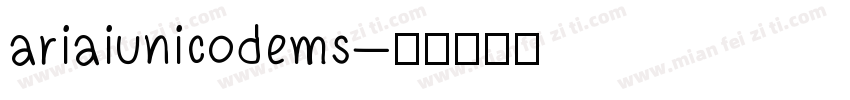 ariaiunicodems字体转换