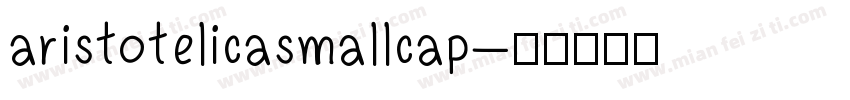aristotelicasmallcap字体转换