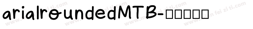 arialroundedMTB字体转换
