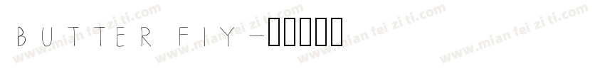 BUTTERFIY字体转换