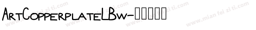 ArtCopperplateLBw字体转换