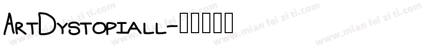ArtDystopiall字体转换