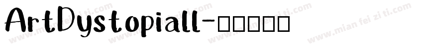 ArtDystopiall字体转换
