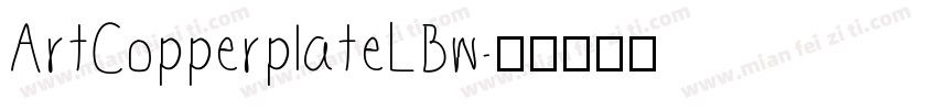 ArtCopperplateLBw字体转换