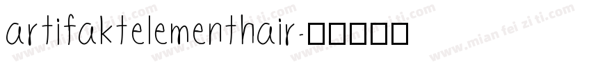 artifaktelementhair字体转换