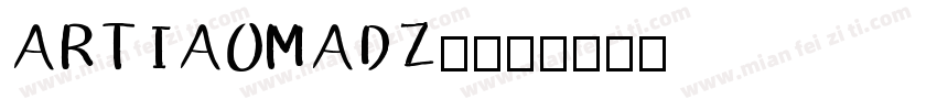 ARTIAOMADZ0字体转换