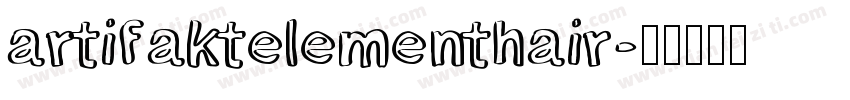 artifaktelementhair字体转换