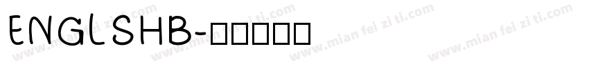 ENGLSHB字体转换