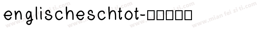 englischeschtot字体转换