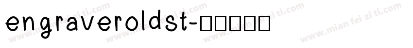 engraveroldst字体转换